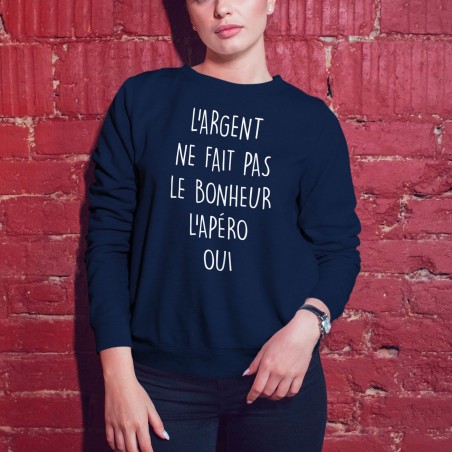 Sweat-shirt Femme - L'argent ne fait pas le bonheur